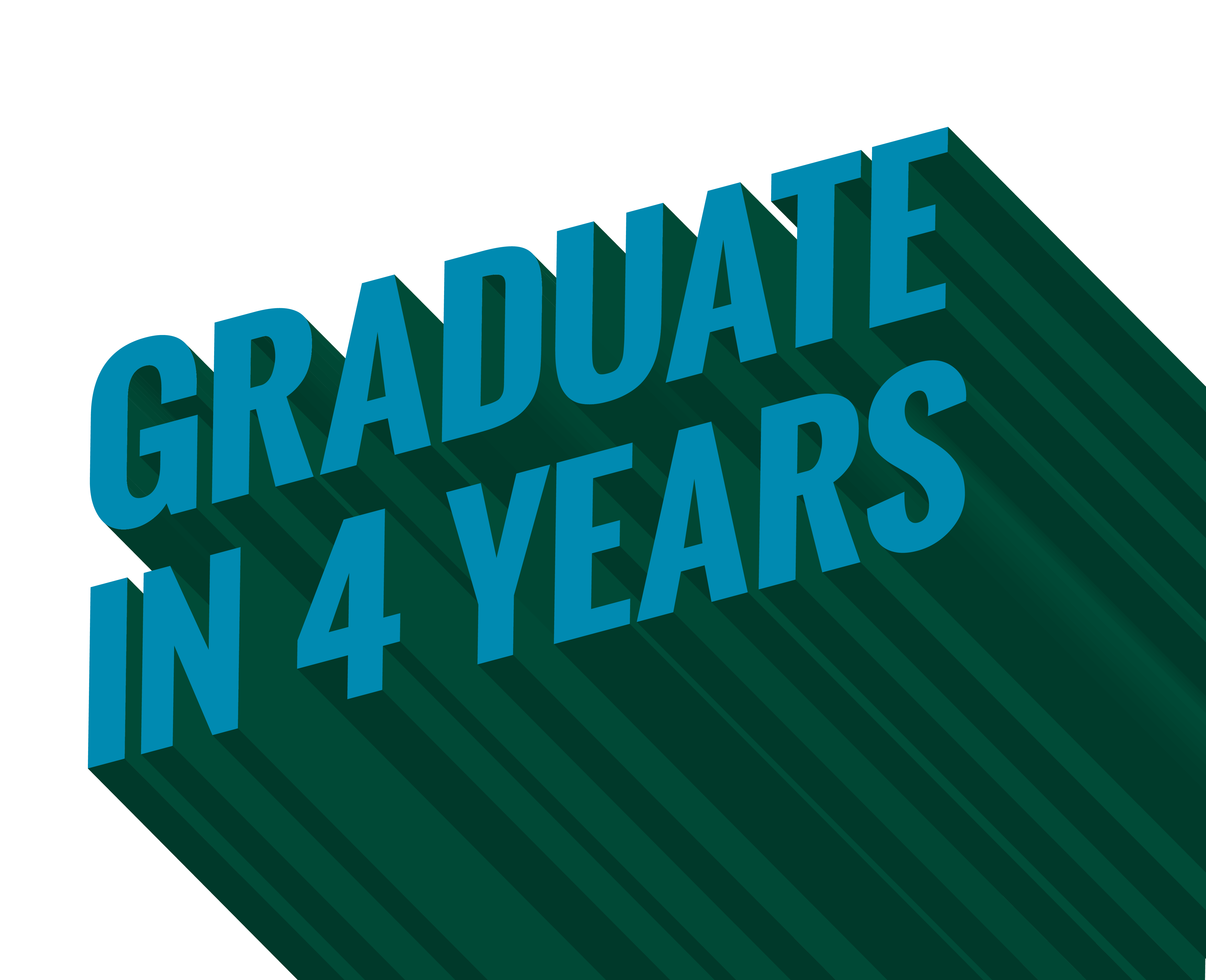 Graduate in 4 years; 3D text graphic